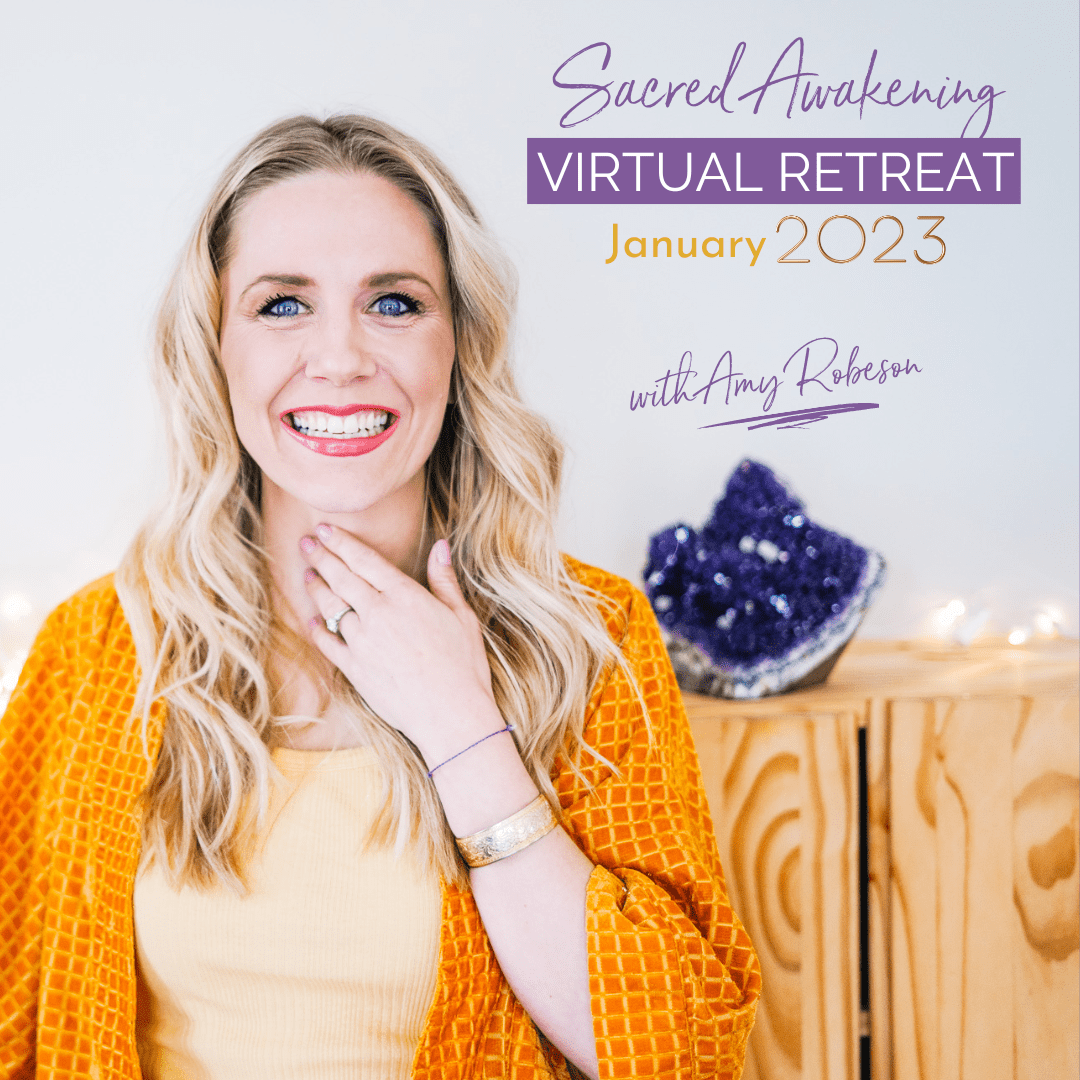 Sacred Awakening Virtual Retreat - January 2023 - Amy Robeson ...